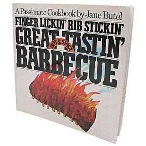 Vintage Finger Lickn' Rib Stickin' Great Tastin' Barbecue Cookbook Jane Butel